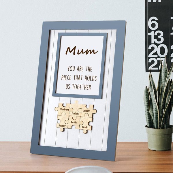 Mother's Day Puzzle Plaque Gifts for Mom You Are The Piece That Holds Us Together 3-6 Puzzle Pieces - Oneonlycustom