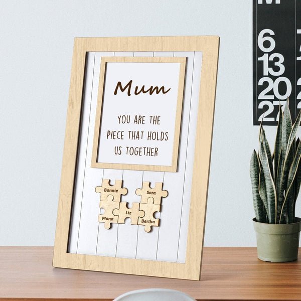 Mother's Day Puzzle Plaque Gifts for Mom You Are The Piece That Holds Us Together 3-6 Puzzle Pieces - Oneonlycustom