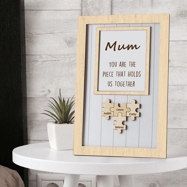 Mother's Day Puzzle Plaque Gifts for Mom You Are The Piece That Holds Us Together 3-6 Puzzle Pieces - Oneonlycustom