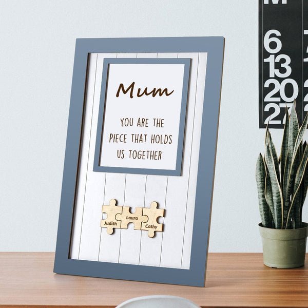 Mother's Day Puzzle Plaque Gifts for Mom You Are The Piece That Holds Us Together 3-6 Puzzle Pieces - Oneonlycustom