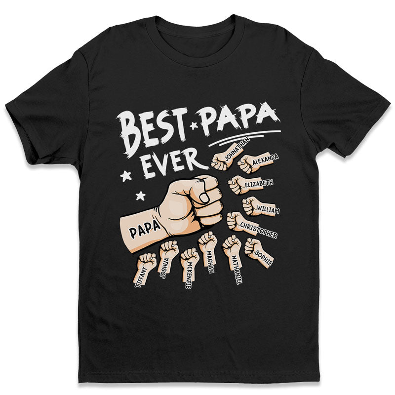 The Best Dad Ever - Family Personalized Custom Unisex T-shirt, Hoodie, Sweatshirt - Father's Day, Birthday Gift For Dad - Oneonlycustom