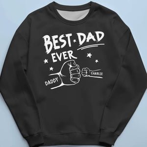 The Best Dad Ever - Family Personalized Custom Unisex T-shirt, Hoodie, Sweatshirt - Father's Day, Birthday Gift For Dad - Oneonlycustom